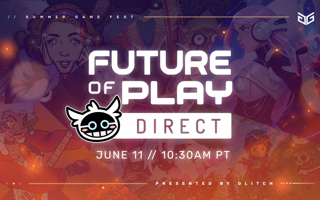 Toonami-Inspired Game Showcase Future of Play Direct is BACK and Bringing the Spice to Summer Game Fest