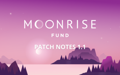 Moonrise Fund Patch Notes 1.1
